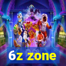 6z zone